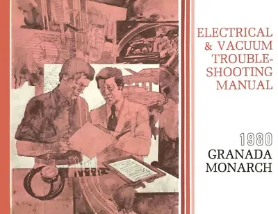 1980 Ford Granada Mercury Monarch Electrical Vacuum Troubleshooting Manual • $30.49