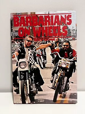 1977 Barbarians On Wheels Motorcycle Hardcover Book Sam Wilde 1st Edition  Hells • $399.95