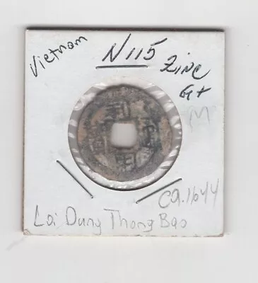 Annam Vietnam Lai Dung Thong-Bao Ca. 1644 N-115 Zinc • $8.99