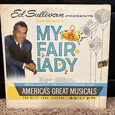 Ed Sullivan - Ed Sullivan Presents Songs And Music Of My Fair Lady -  VG+/VG+ • $1.69