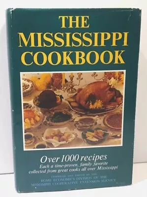 The Mississippi Cookbook Over 1000 Recipes Home Economics Cooperative Extension • $24.99