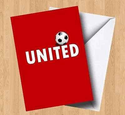 Personalised United Birthday/Any Occasion Manchester Football Card • £3.50