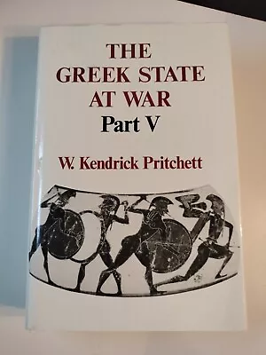 $54.99 • Buy Greek State At War, Part V By W. Kendrick Pritchett 1991 HCDJ VG