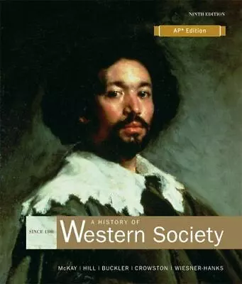 A History Of Western Society Since 1300 For Adv- 9780312683214 Hardcover McKay • $5.51