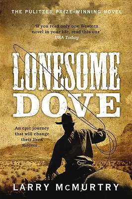 Lonesome Dove By Larry McMurtry (Paperback 2011) • £11.51