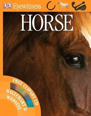 Horse (DK Eyewitness Books) DK • £3.49