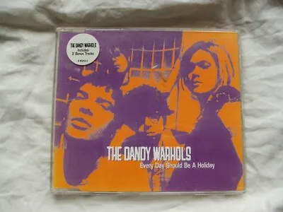 The Dandy Warhols Every Day Should Be A Holiday • £5