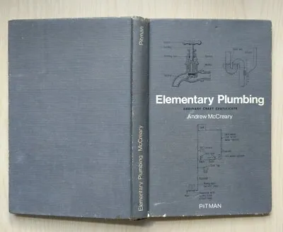 £9.99 • Buy Elementary Plumbing  By Andrew McCreary -1st Edition 1966 - FREE POST