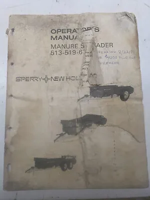 Sperry New Holland Operators Manual Manure Spreader 513 519 679 • $7.99