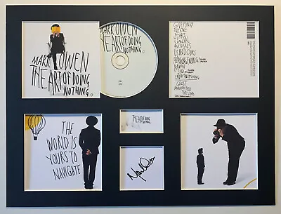 MARK OWEN - Signed Autographed - THE ART OF DOING NOTHING - Album Display Deluxe • £40