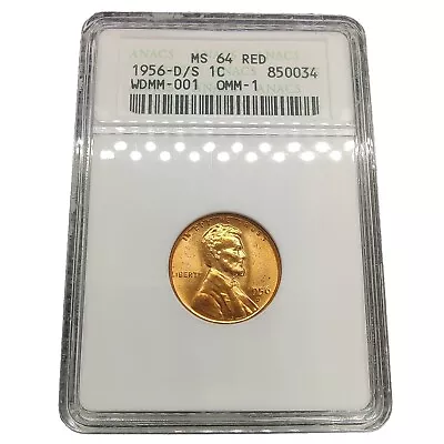 1956-P D/S Lincoln Wheat Penny  1 CENT WDMM-001 OMM-1  MS 64 RED ANACS Error 1C  • $84.95