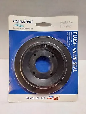 Mansfield Flush Valve Seal Model No. 630-4837 - New In Package. • $2