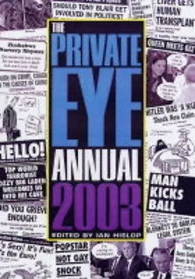£2.49 • Buy The Private Eye Annual 2003 By Ian Hislop