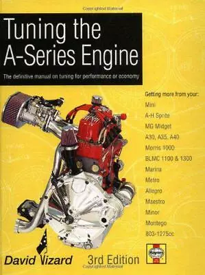 Tuning The A-Series Engine: The Definitive Manual On Tuning For Performance Or E • £35.38