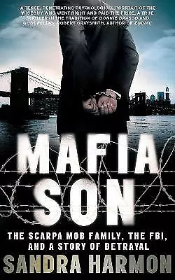 £12.87 • Buy Mafia Son: The Scarpa Mob Family, The FBI And A Story Of Betrayal, Harmon, Sandr