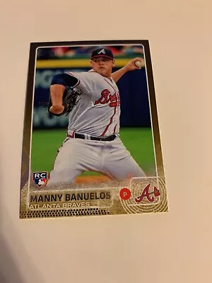 2015 Topps Update Gold Foil US281 Manny Banuelos 1287/2015 Atlanta Braves Rookie • $2.99