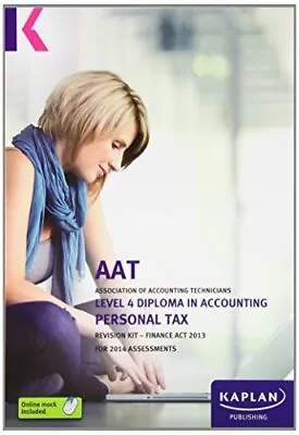 Personal Tax (FA13) - Revision Kit 2013 (Aat Revision Kits)Kapl • £4.20