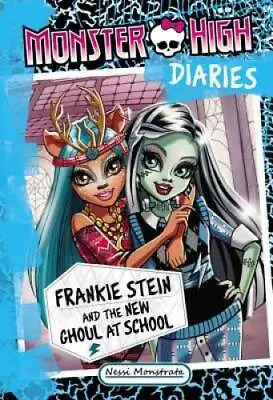 Monster High Diaries: Frankie Stein And The New Ghoul At School - GOOD • $4.11