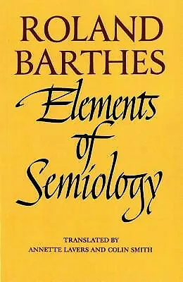 $32.52 • Buy Elements Of Semiology By Barthes, Roland -Paperback