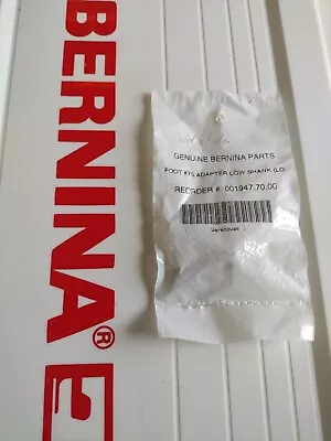 Genuine Old Style Bernina Foot #75 Adapter Low Shank 001947.70 00 BRAND NEW • $8.99