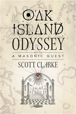 Oak Island Odyssey: A Masonic Quest (Paperback Or Softback) • $17.56