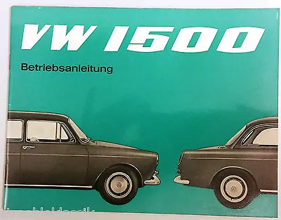 Vw 1500 Limousine Combo August 1965 Operating Instructions 63 Pages Number 15819700 • $26.72