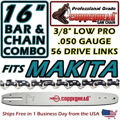 Copperhead 16  Bar & Chain Kit Makita Dcs400 Uc3530a Saws 3/8 Lp .050 Ga 56 Dl • $41.95