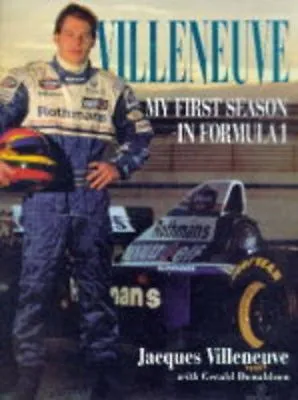 Villeneuve: Winning In Style By Jacques Villeneuve Gerald Dona .9780002187664 • £3.62