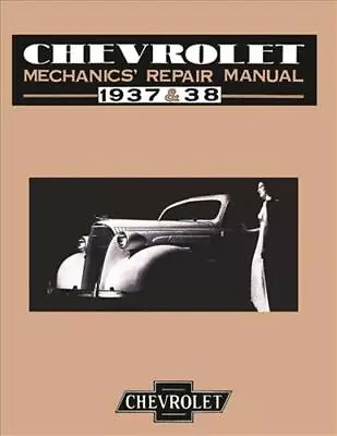 1937-1938 Chevy Engine Chassis Repair Manual Brakes Transmission U-joint Carb • $69.60