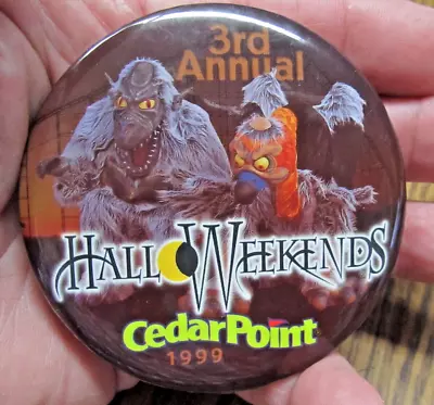 RARE 1999 Cedar Point Amusement Park ~ Hall-O-Weekends 3rd Annual Button / Pin • $15