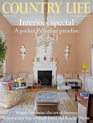 Country Life UK Magazine October 12 2022 INTERIORS SPECIAL / PALLADIAN PARADISE • $18