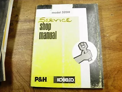 P & H 320h Crane Shop Manual • $89.99