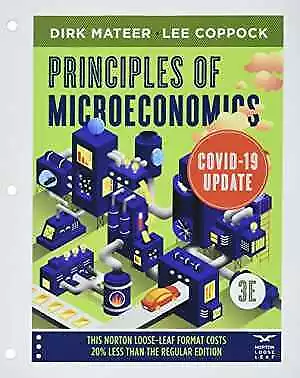 Principles Of Microeconomics: - Loose Leaf By Mateer Dirk Coppock - Good • $20.92