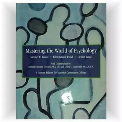 Mastering The World Of Psychology Third Edition A Custom Edition For Maco - GOOD • $249.52
