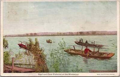 1909 Fishing Postcard  Pearl And Clam Fisheries  Mississippi River Burlington IA • $4.69