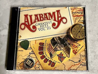 Greatest Hits Vol. 3 By Alabama (CD Sep-1994 RCA) • $2.50