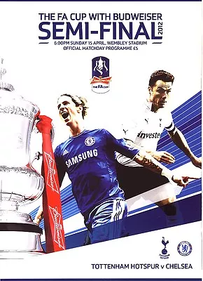 £3.99 • Buy FA CUP SEMI FINAL 2012 Chelsea V Tottenham Hotspur - Official Programme