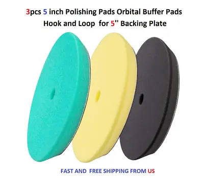 3pcs 5 Inch Polishing Pads Orbital Buffer Pads Hook & Loop For 5'' Backing Plate • $21.99