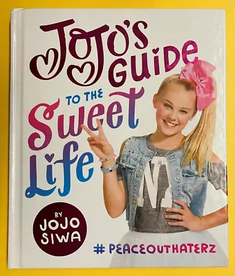 $16.95 • Buy Jojo's Guide To The Sweet Life Jojo Siwa HARDCOVER, LIKE NEW