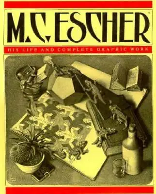 M.C. Escher: His Life And Complete Graphic Work (With A Fully Illustrated - GOOD • $8.74