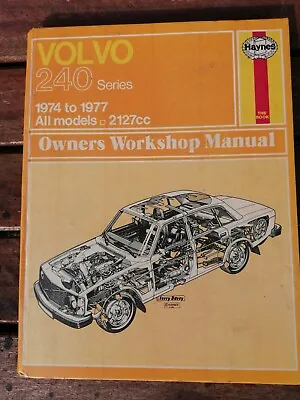 Haynes Volvo 240 Series Owners Workshop Manual 1974-1977 (All Models 2127cc).  • $3.11