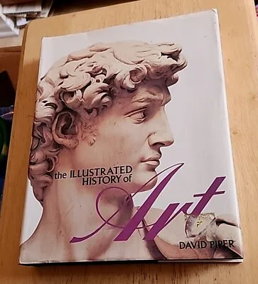 The Illustrated History Of Art 🎨 David Piper Huge Hardcover Coffee Table Book • $19.97