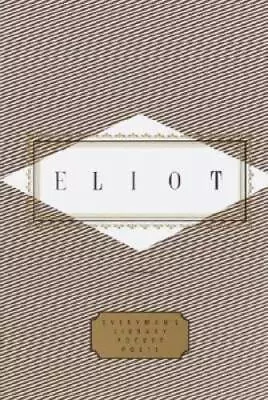 Eliot: Poems (Everymans Library Pocket Poets) - Hardcover - GOOD • $6.96