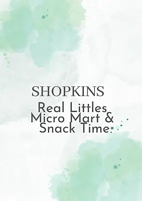 Shopkins Real Littles • $4