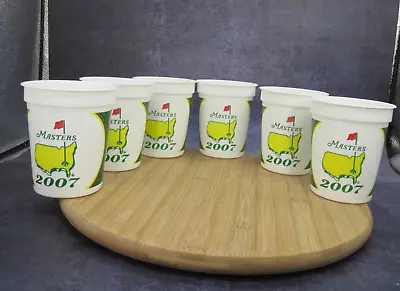 2007 MASTERS Plastic Drink Beer Cups Set Of 6 Augusta National Golf Club - PGA • $18.50