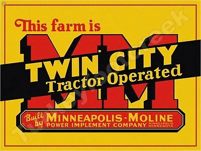 Minneapolis Moline Twin City Tractor Operated 9  X 12  Metal Sign • $14.99