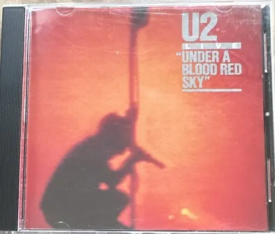 Under A Blood Red Sky By U2 Live (CD Sep 1983 Universal-Island Label) • $5.96