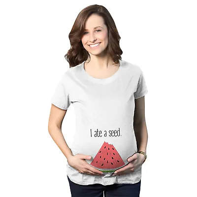 Maternity I Ate A Seed Tshirt Funny Watermelon Pregnancy Tee • $9.50