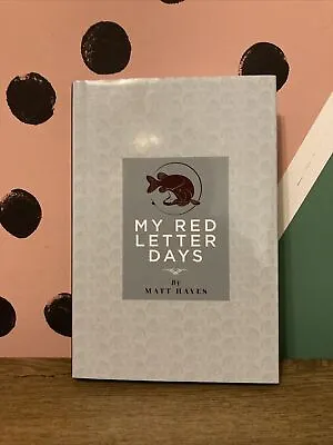 My Red Letter Days - Matt Hayes SIGNED HARDBACK 2015 Fishing Book • £29.99