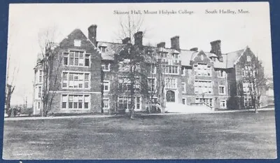 Skinner Hall Mount Holyoke College South Hadley MA Postcard  • $2